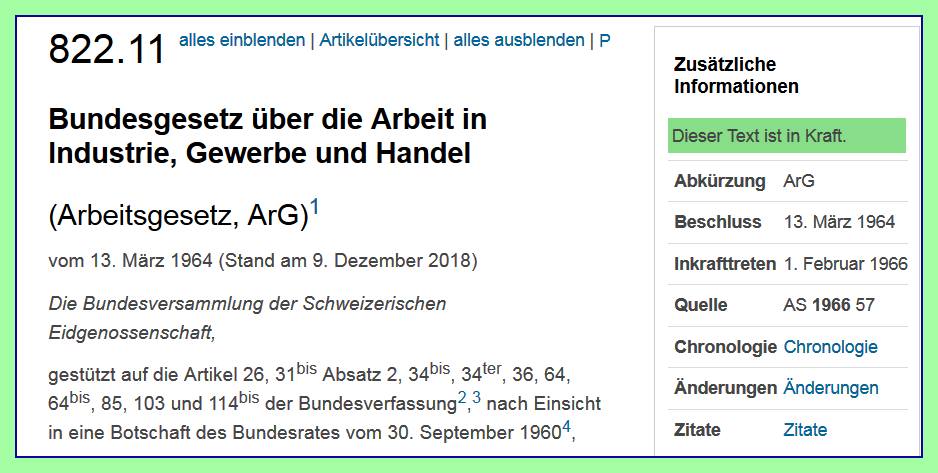 ArG 822.11
Bundesgesetz über die Arbeit in Industrie, Gewerbe und Handel:
Beschluss: 13. März 1964
Inkrafttreten: 1. Februar 1966